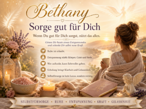 Bethany – Sorge gut für Dich: Eine Frau ruht mit Tee, Kerze und Rosen in warmer Umgebung der Selbstfürsorge.